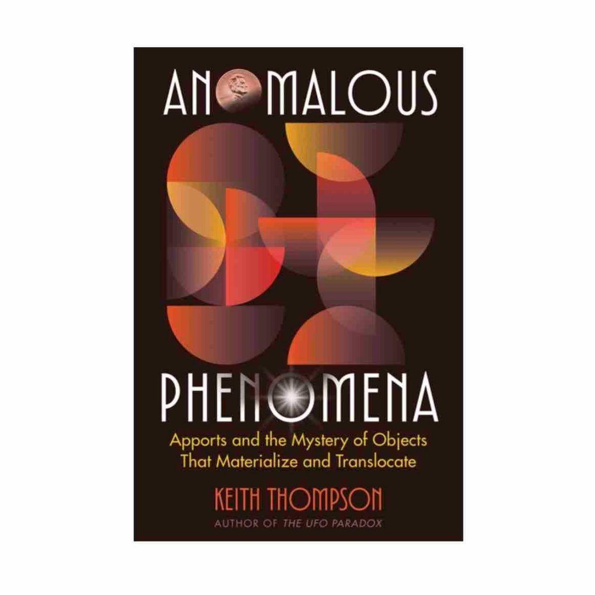 Anomalous Phenomena by Keith Thompson