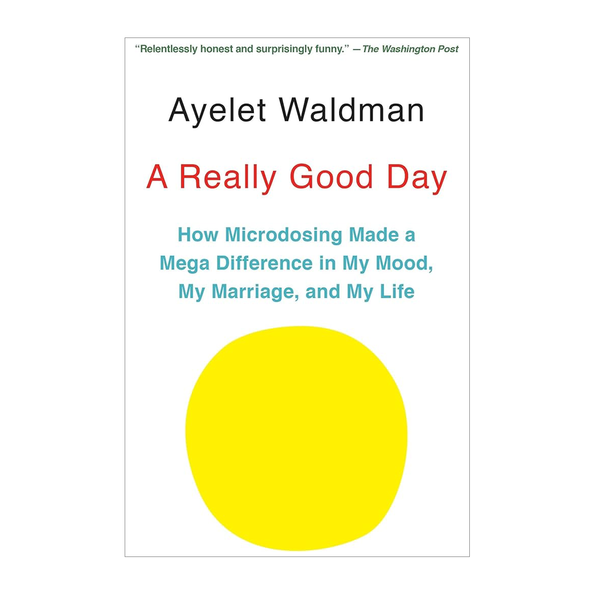 Esalen Books - A Really Good Day by Ayelet Waldman