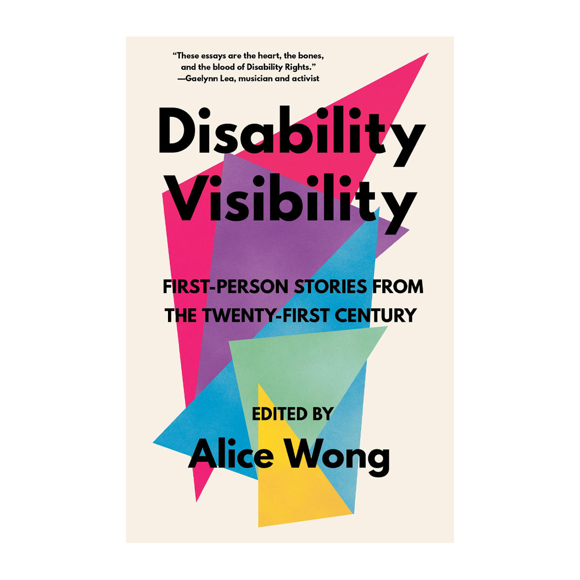 Esalen Books - Disability Visibility: First-Person Stories from the Twenty-First Century by Alice Wong