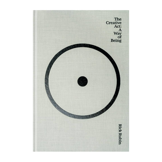 Esalen Books - The Creative Act: A Way of Being by Rick Rubin