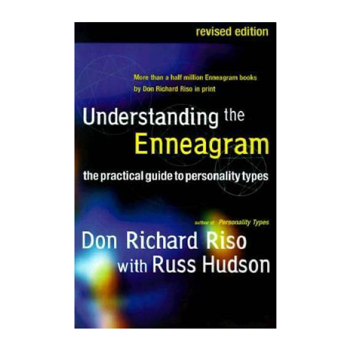 Esalen Books - Understanding the Enneagram: The Practical Guide to Personality Types by Don Richard Riso with Russ Hudson