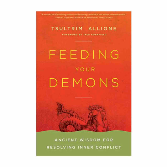 Feeding Your Demons by Tsultrim Allione