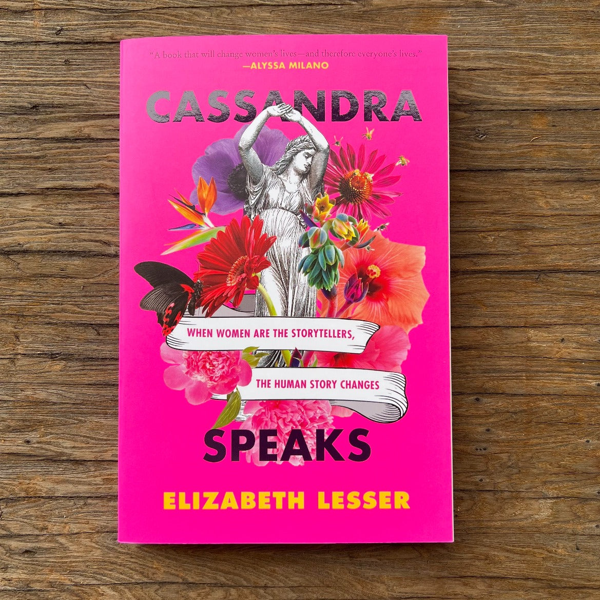 Cassandra Speaks by Elizabeth Lesser