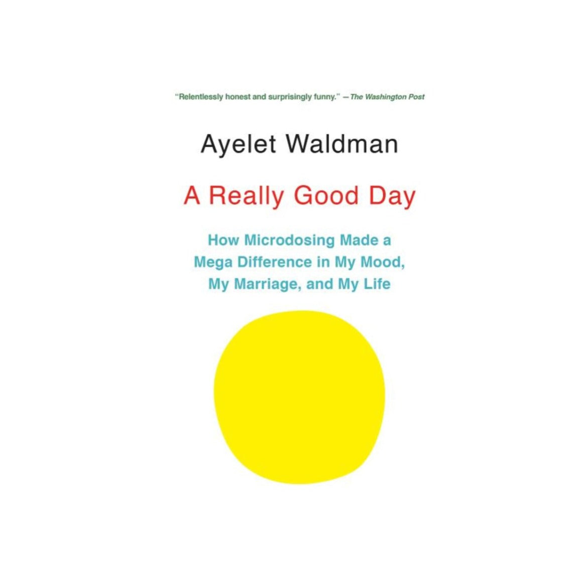 A Really Good Day by Ayelet Waldman