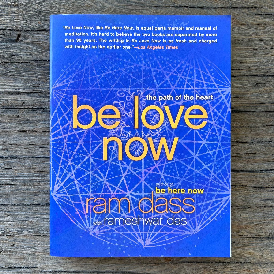 Be Love Now by Ram Dass