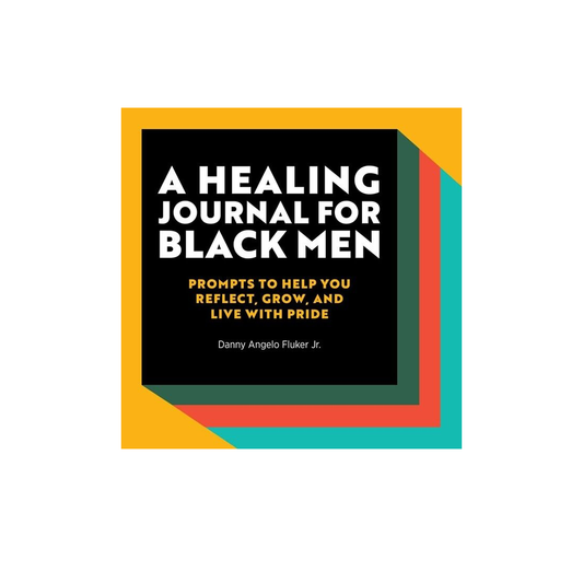 Esalen Books - A Healing Journal for Black Men by Danny Angelo Fluker Jr.