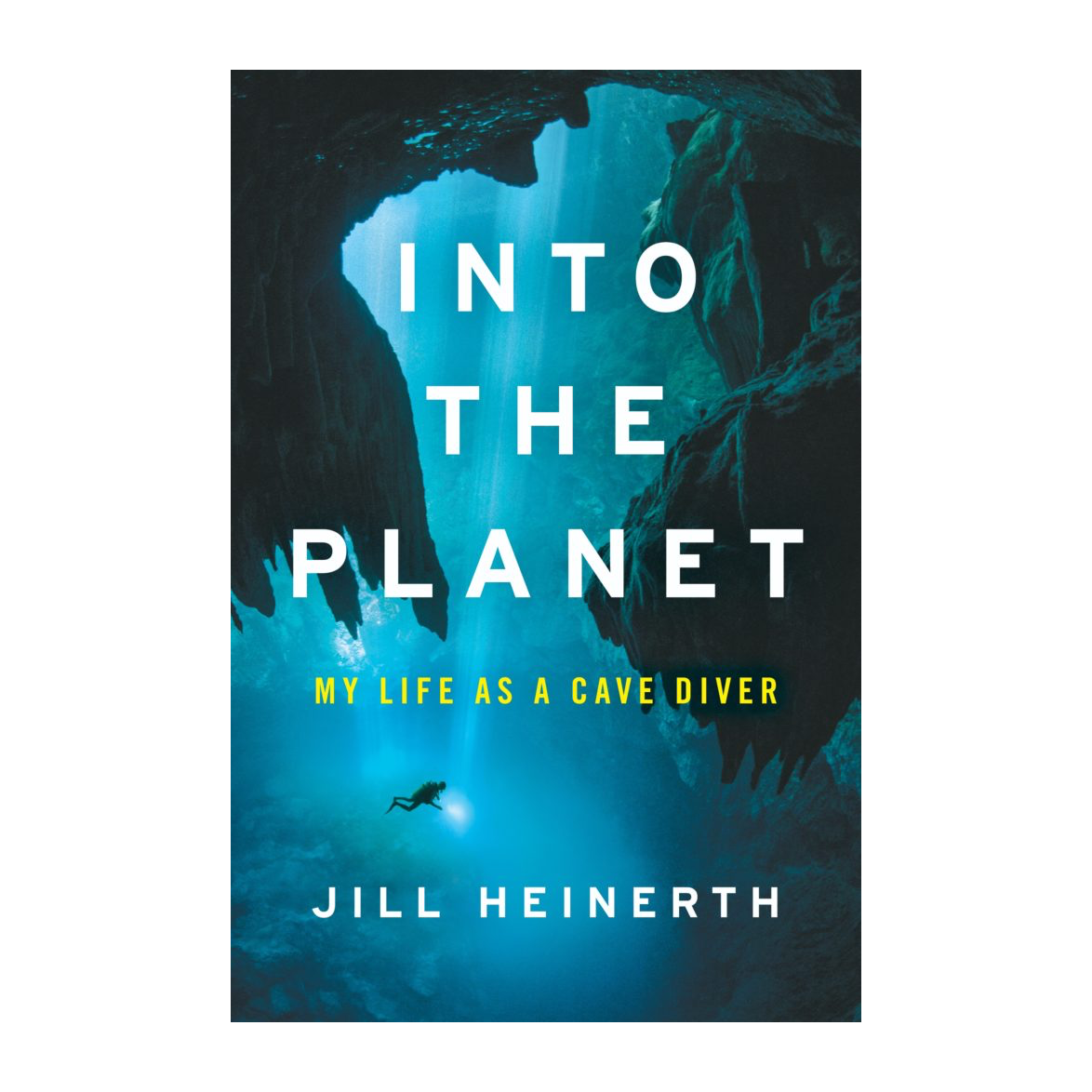 Esalen Books - Into The Planet, My Life as a Cave Diver,  by Jill Heinerth