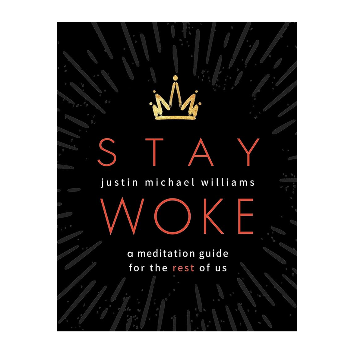 Esalen Books - Stay Woke by Justin Michael Williams front cover