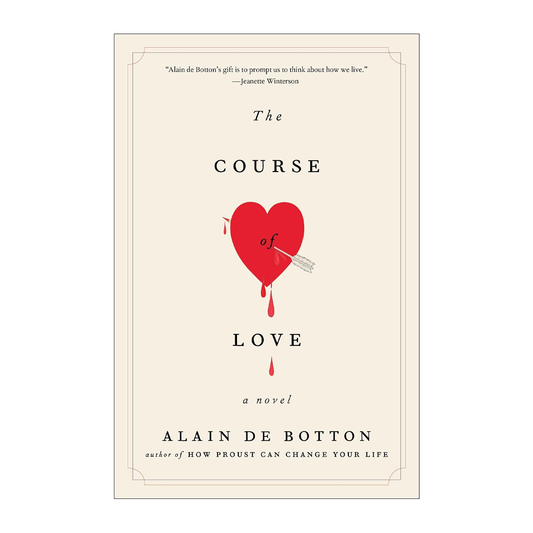 Esalen Books - The Course of Love: A Novel by Alain de Botton
