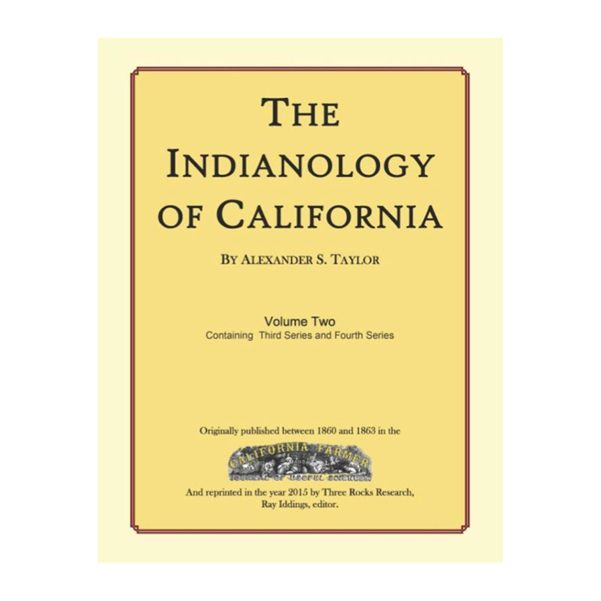 Esalen Books - The Indianology of California by Alexander S. Taylor & Ray Iddings