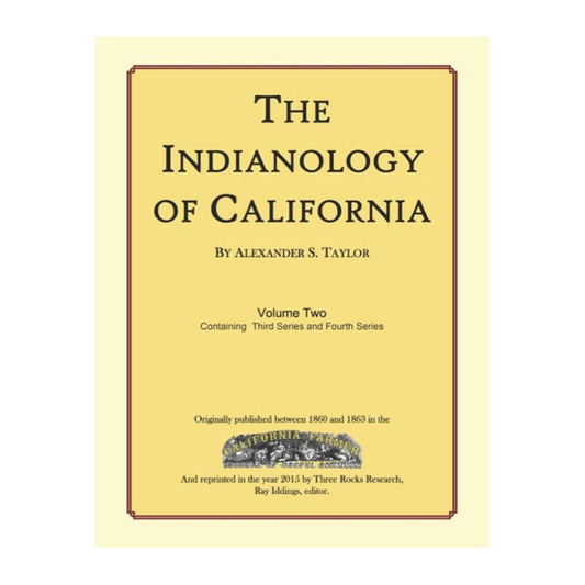 Esalen Books - The Indianology of California by Alexander S. Taylor & Ray Iddings