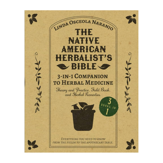 Esalen Books - The Native American Herbalist's Bible, 3-in-1 by Linda Osceola Naranjo