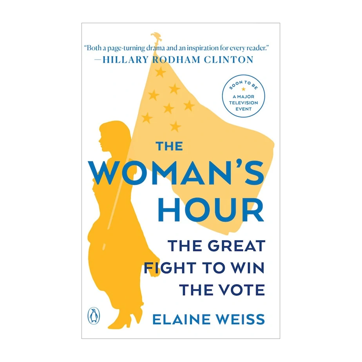 Esalen Books - The Woman's Hour by Elaine Weiss