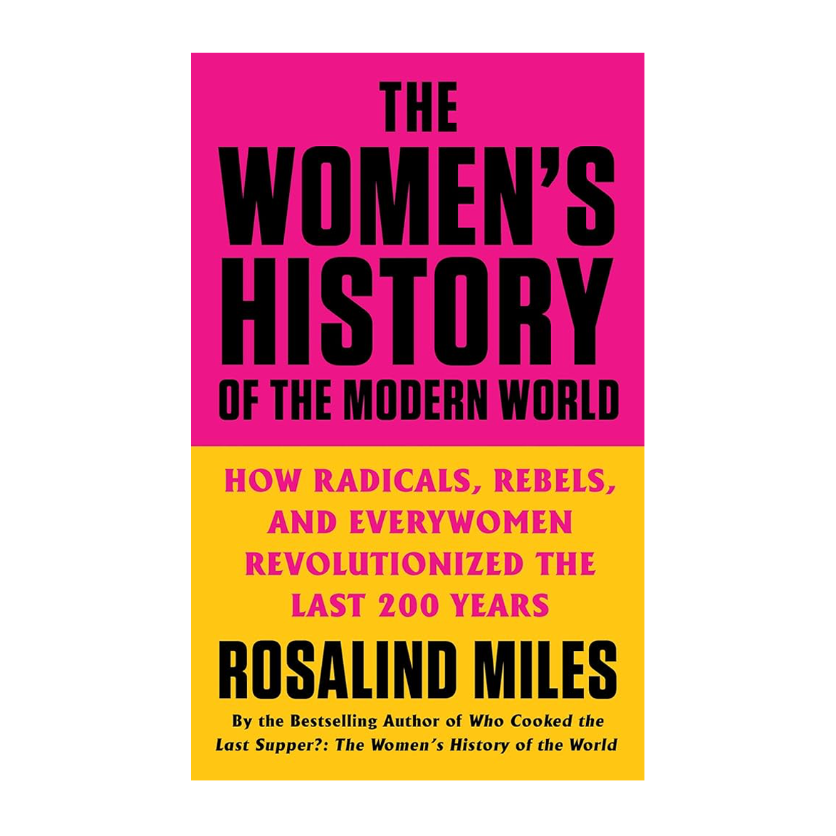 Esalen Books - The Women's History of the Modern World by Rosalind Miles