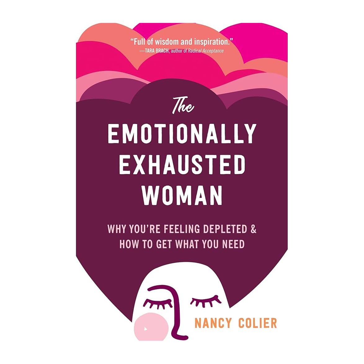 Esalen Books The Emotionally Exhausted Woman by Nancy Colier