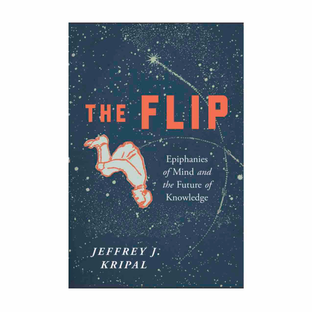 The Flip by Jeffrey J. Kripal