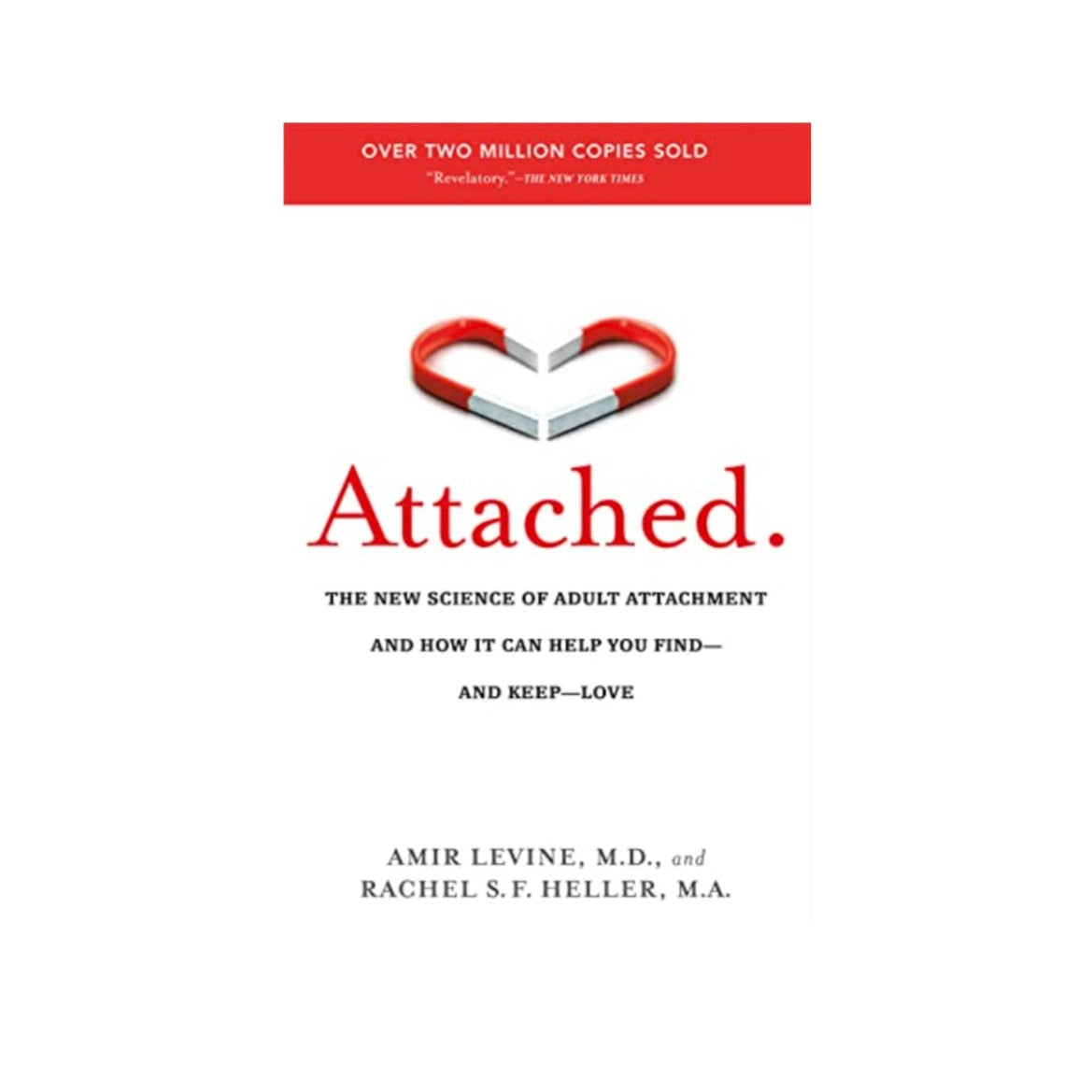 Attached by Amir Levine & Rachel S.F. Heller – Esalen Bookstore