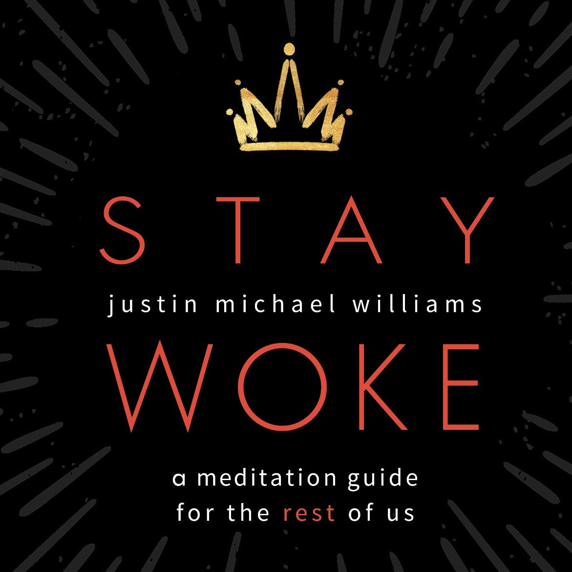 Esalen Books - Stay Woke by Justin Michael Williams, book cover