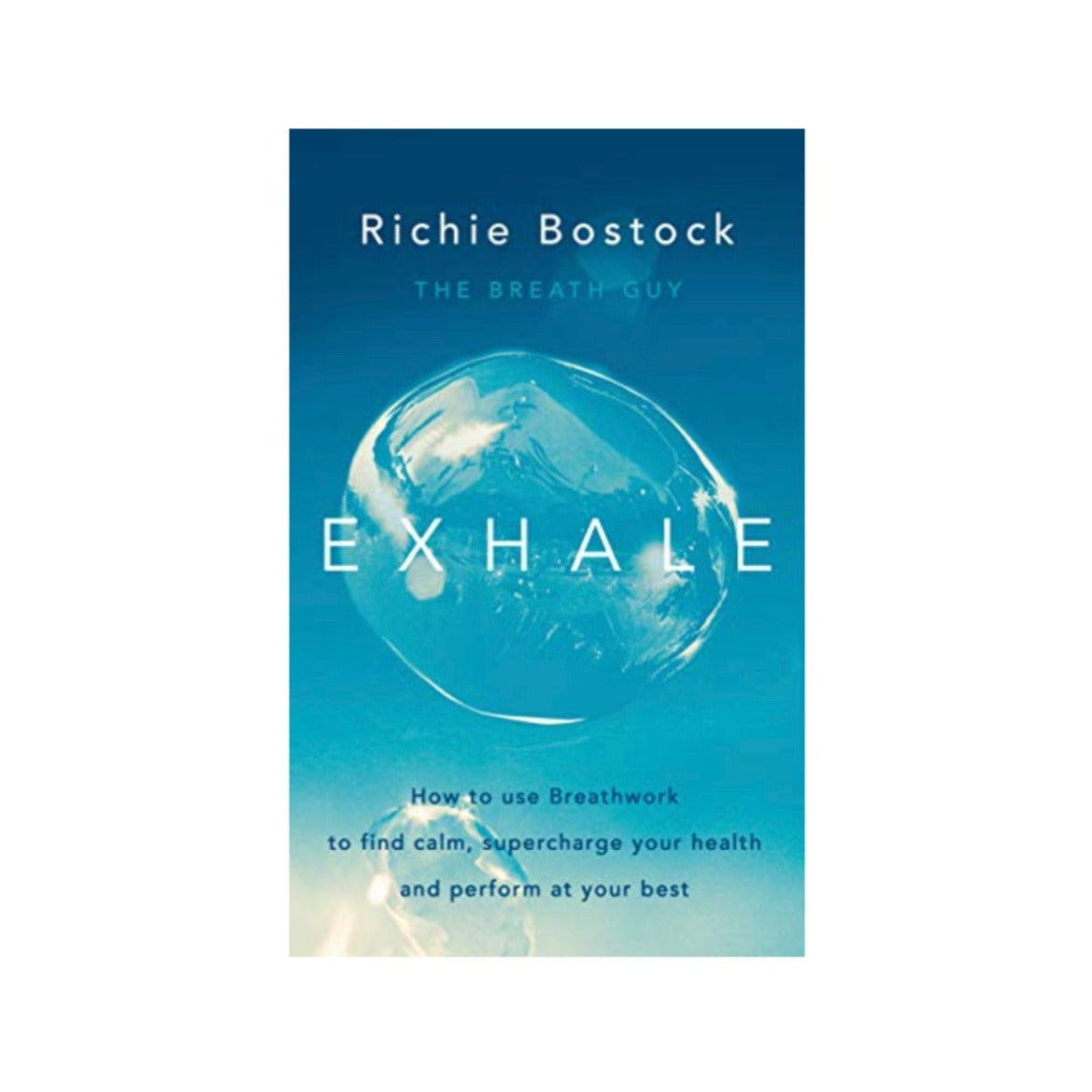 Exhale by Richie Bostock – Esalen Bookstore