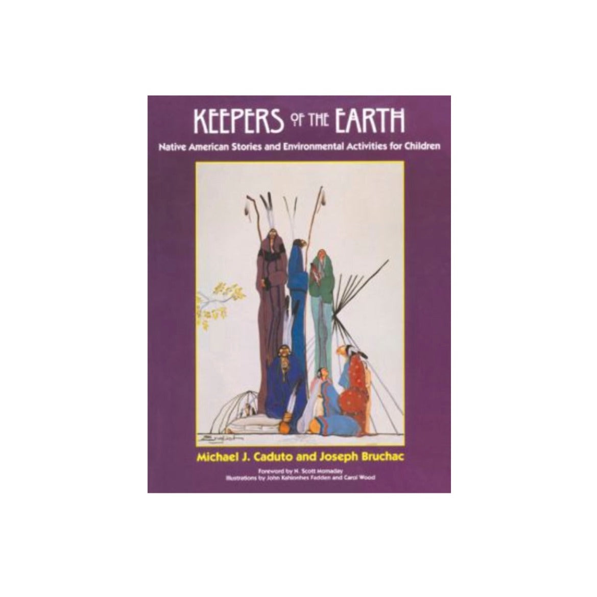 Keepers of the Earth by Joseph Bruchac & Michael Caduto Esalen Bookstore