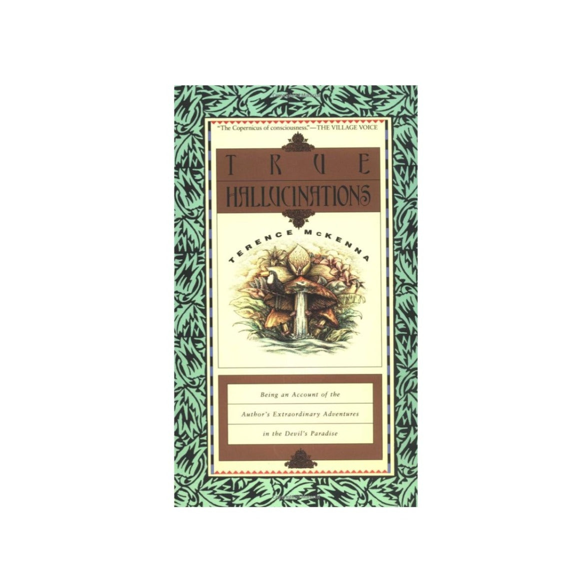 Hallucinations Book True Hallucinations by Terence McKenna – Esalen Bookstore