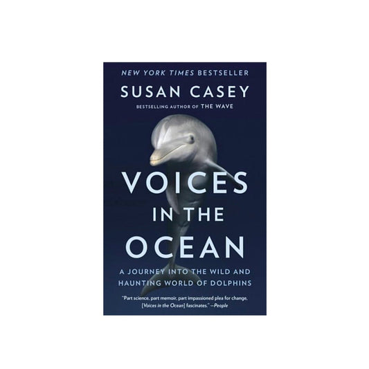 Voices in the Ocean by Susan Casey